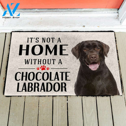 3D Its Not A Home Without A Chocolate Labrador Custom Doormat | Welcome Mat | House Warming Gift