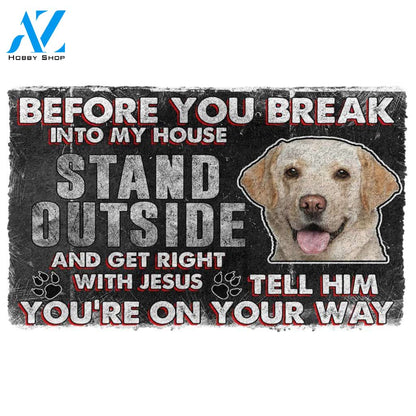 3D Labrador Retriever Before You Break Into My House Custom Doormat | Welcome Mat | House Warming Gift