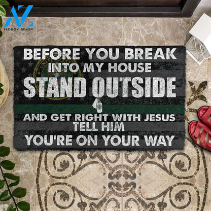 3D Military Before You Break Into My House Custom Doormat | Welcome Mat | House Warming Gift