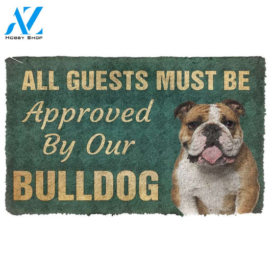 3D Must Be Approved By Our Bulldog Custom Doormat | Welcome Mat | House Warming Gift