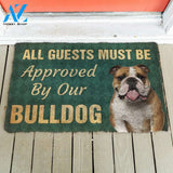 3D Must Be Approved By Our Bulldog Custom Doormat | Welcome Mat | House Warming Gift