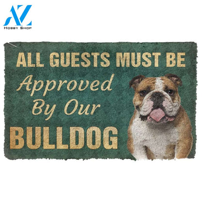3D Must Be Approved By Our Bulldog Custom Doormat | Welcome Mat | House Warming Gift