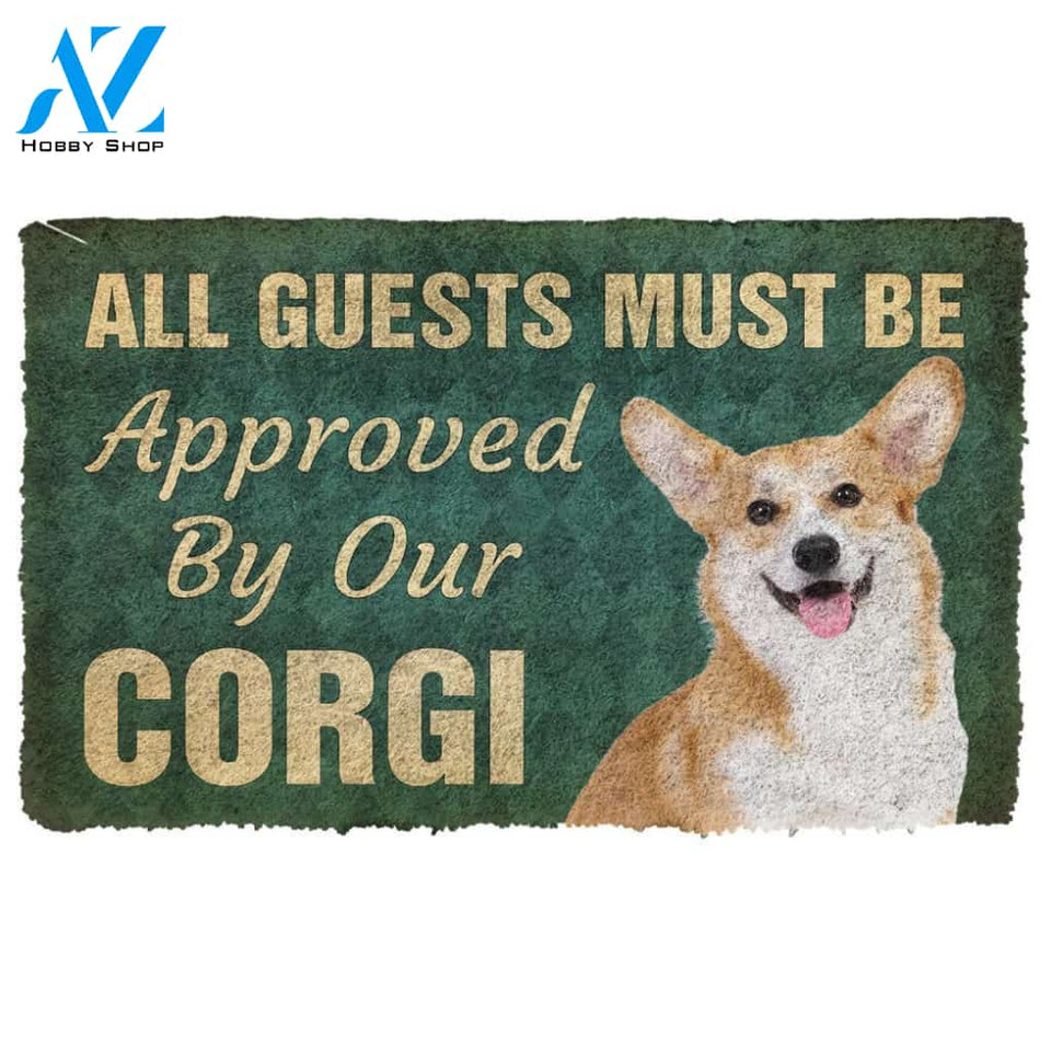 3D Must Be Approved By Our Corgi Custom Doormat | Welcome Mat | House Warming Gift