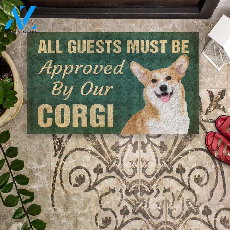 3D Must Be Approved By Our Corgi Custom Doormat | Welcome Mat | House Warming Gift