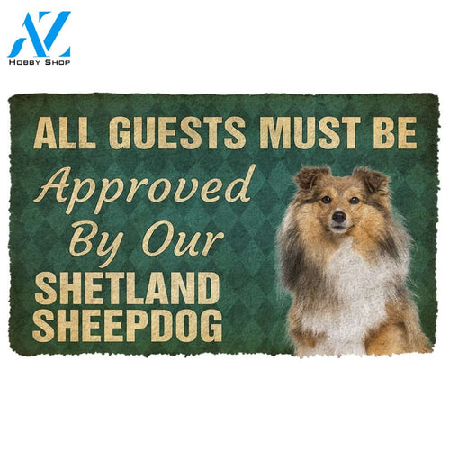 3D Must Be Approved By Our Shetland Sheepdog Custom Doormat | Welcome Mat | House Warming Gift