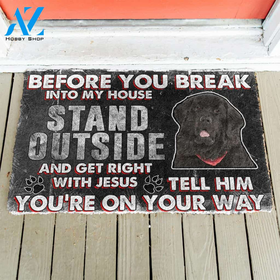 3D Newfoundland Before You Break Into My House Custom Doormat | Welcome Mat | House Warming Gift