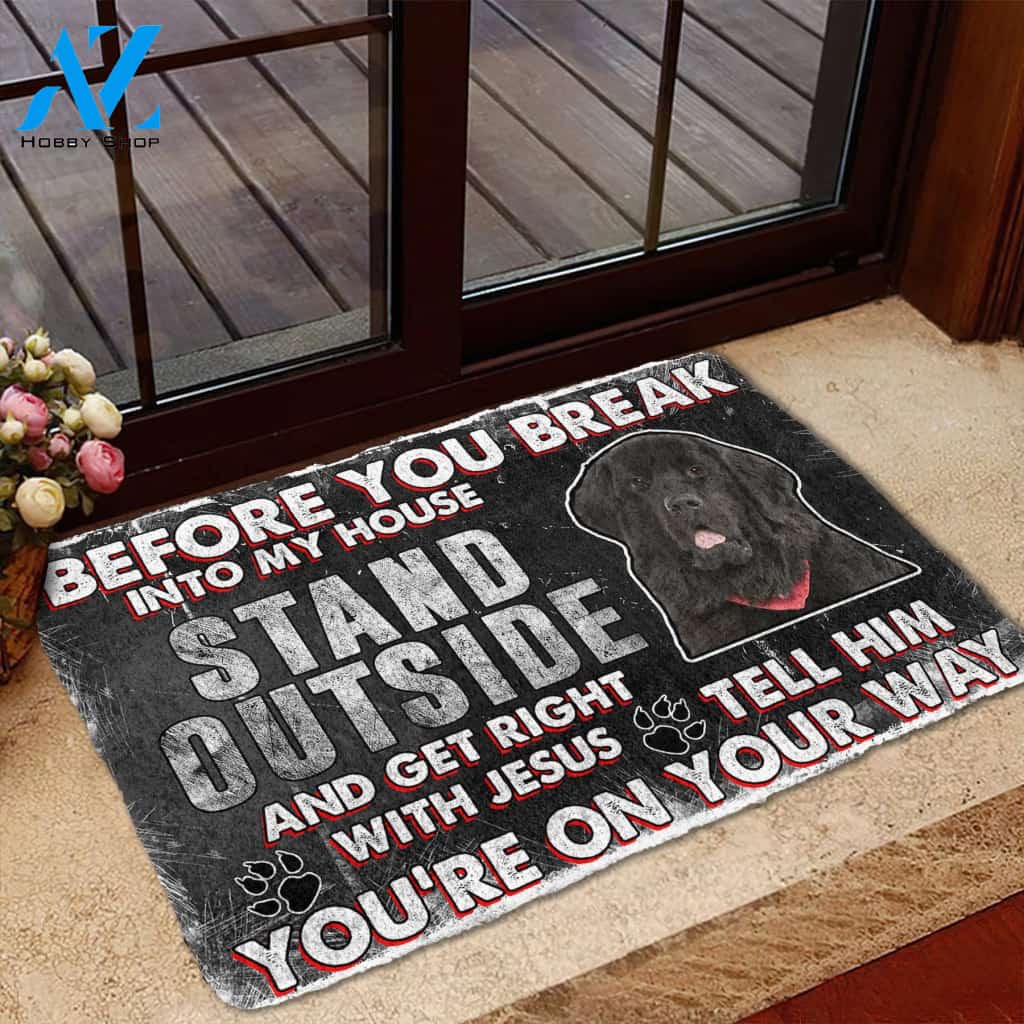 3D Newfoundland Before You Break Into My House Custom Doormat | Welcome Mat | House Warming Gift