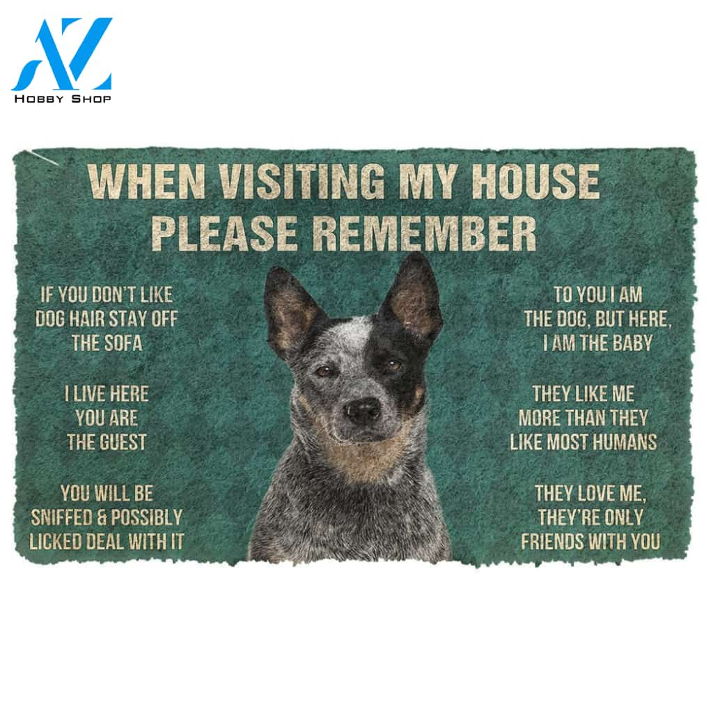 3D Please Remember Australian Cattle Dog's House Rules Custom Doormat
