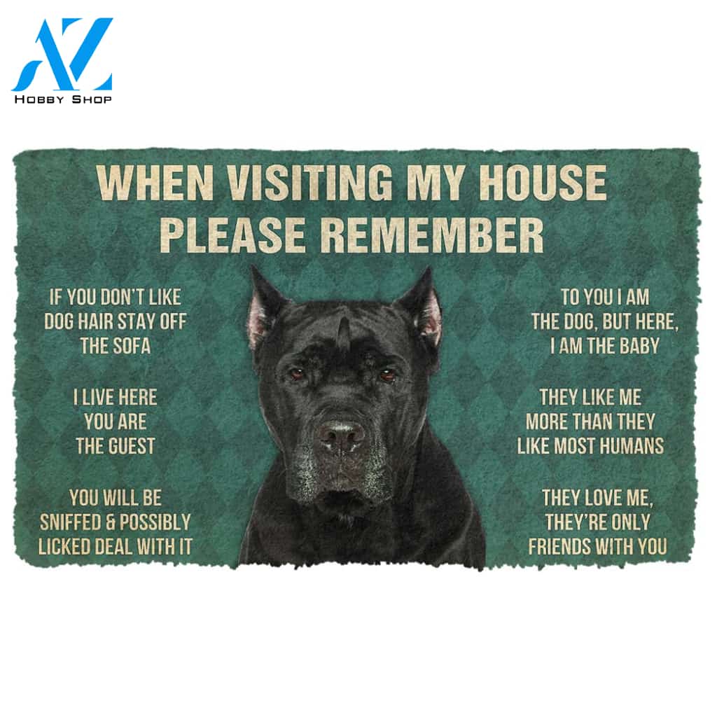 3D Please Remember Cane Corso Dogs House Rules Custom Doormat | Welcome Mat | House Warming Gift