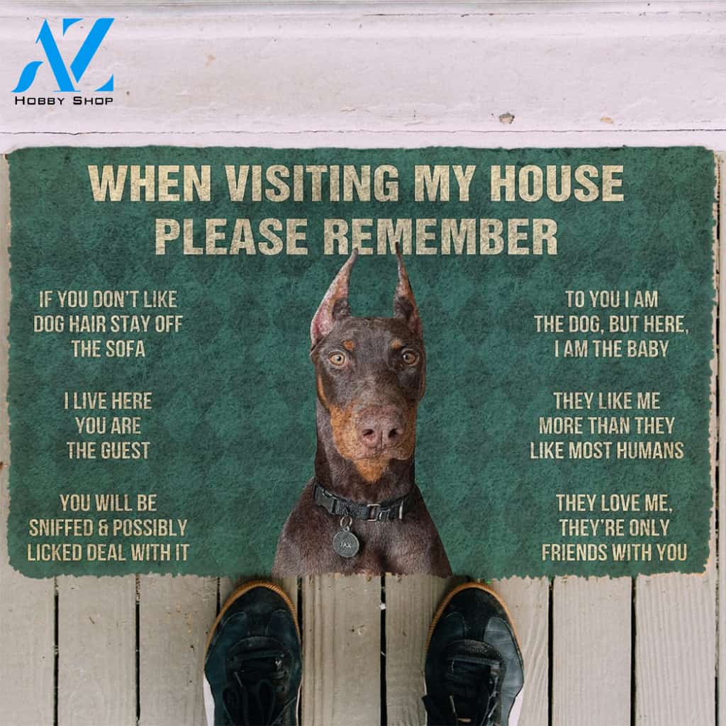 3D Please Remember Doberman Dog House Rule Custom Doormat | Welcome Mat | House Warming Gift