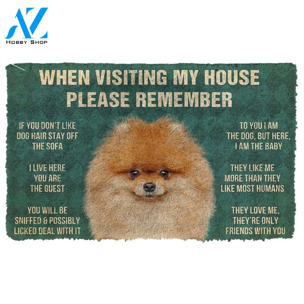 3D Please Remember Pomeranian Dogs House Rules Doormat | Welcome Mat | House Warming Gift