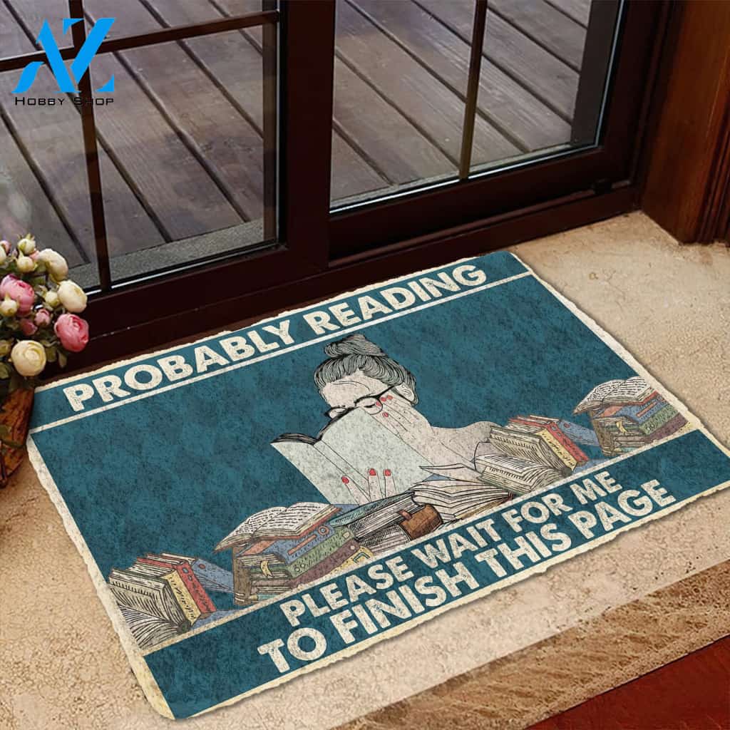 3D Probably Reading Please Wait For Me Custom Doormat | Welcome Mat | House Warming Gift