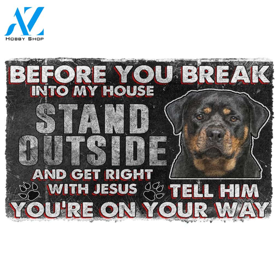 3D Rottweiler Before You Break Into My House Custom Doormat | Welcome Mat | House Warming Gift