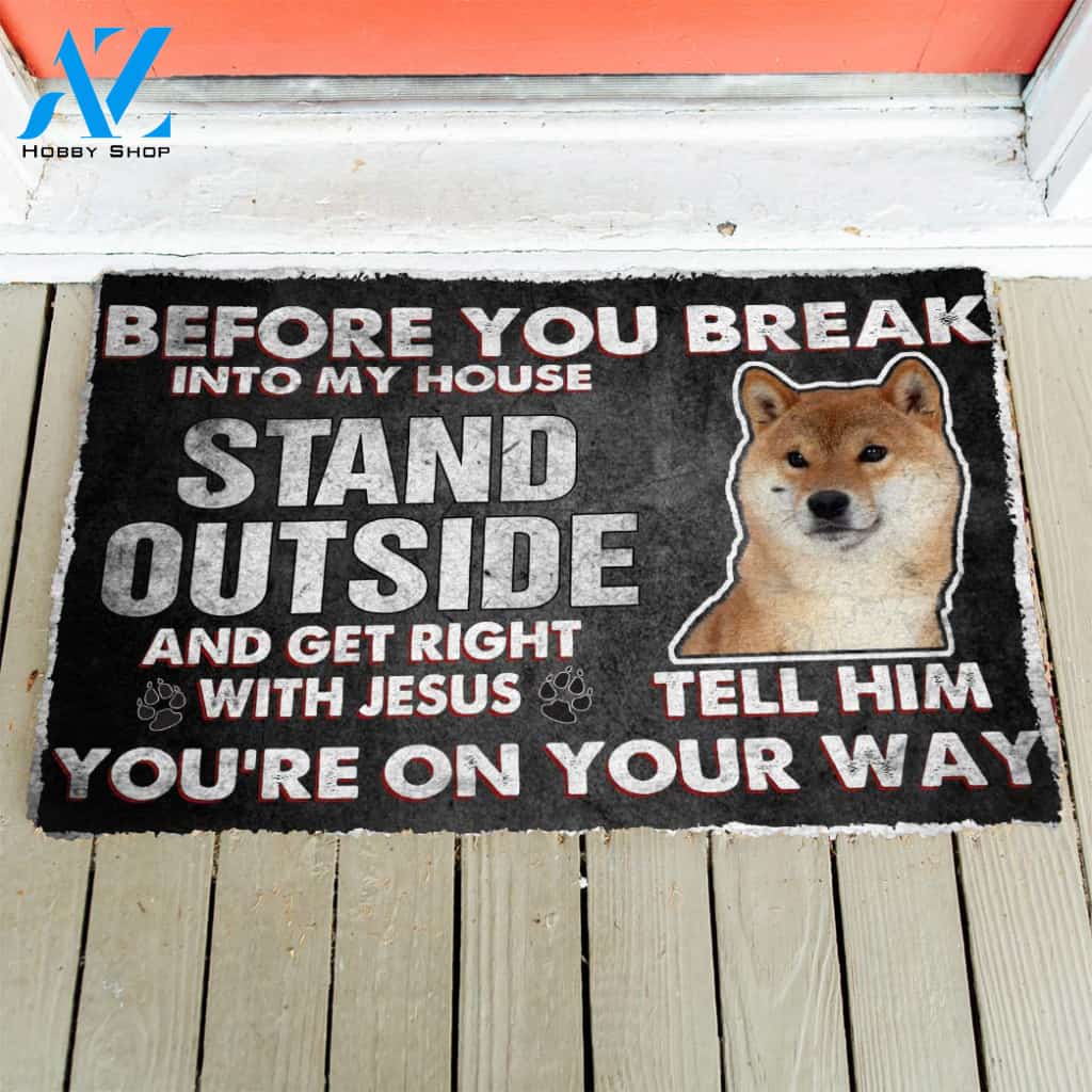 3D Shiba Inu Before You Break Into My House Custom Doormat | Welcome Mat | House Warming Gift