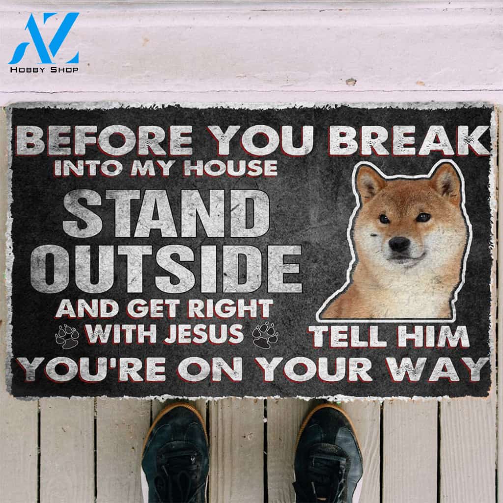 3D Shiba Inu Before You Break Into My House Custom Doormat | Welcome Mat | House Warming Gift
