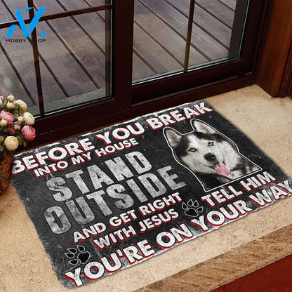 3D Siberian Husky Before You Break Into My House Custom Doormat | Welcome Mat | House Warming Gift
