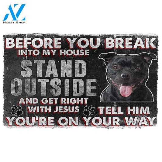 3D Staffordshire Bull Terrier Before You Break Into My House Custom Doormat | Welcome Mat | House Warming Gift
