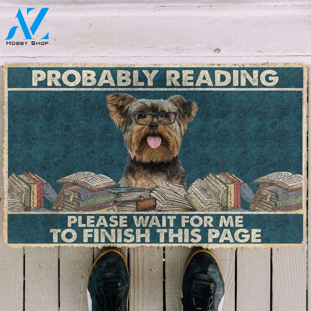 3D Yorkshire Terrier Probably Reading Please Wait Custom Doormat | Welcome Mat | House Warming Gift