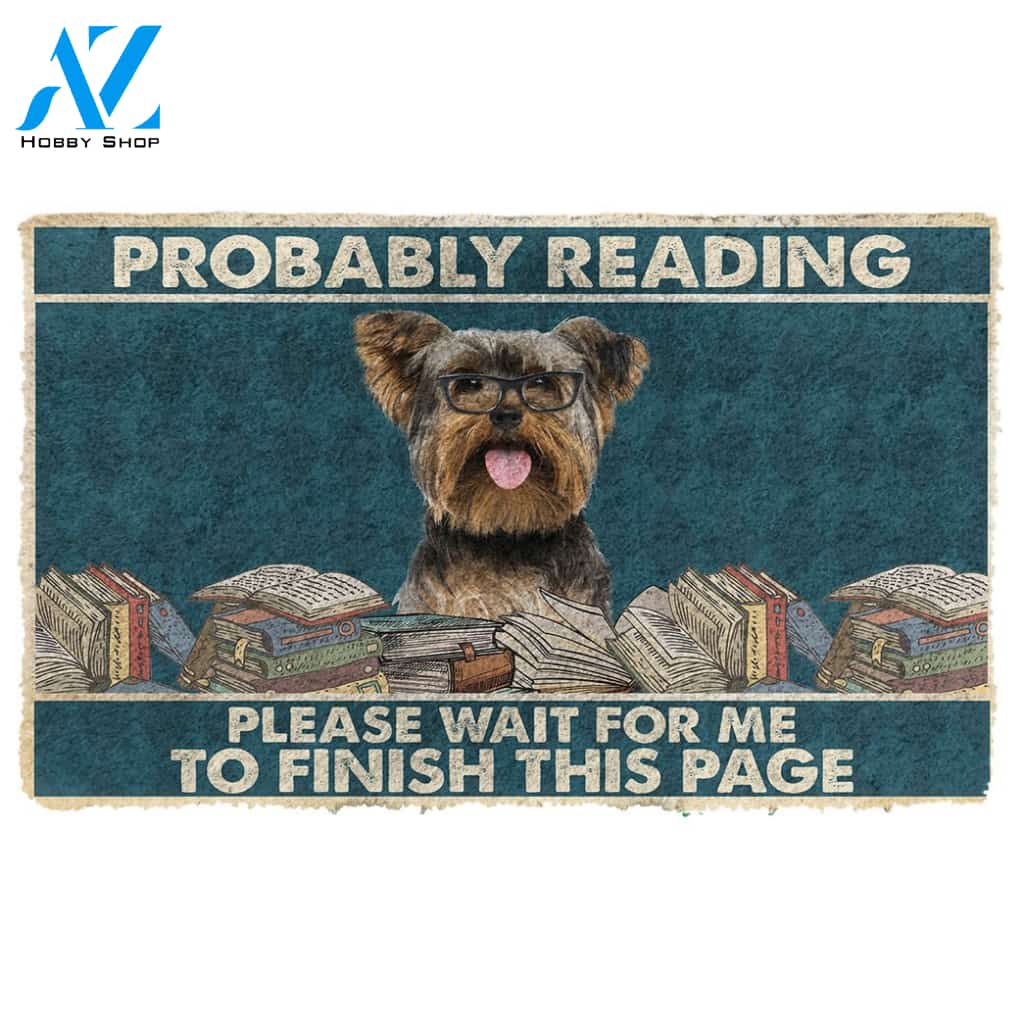 3D Yorkshire Terrier Probably Reading Please Wait Custom Doormat | Welcome Mat | House Warming Gift