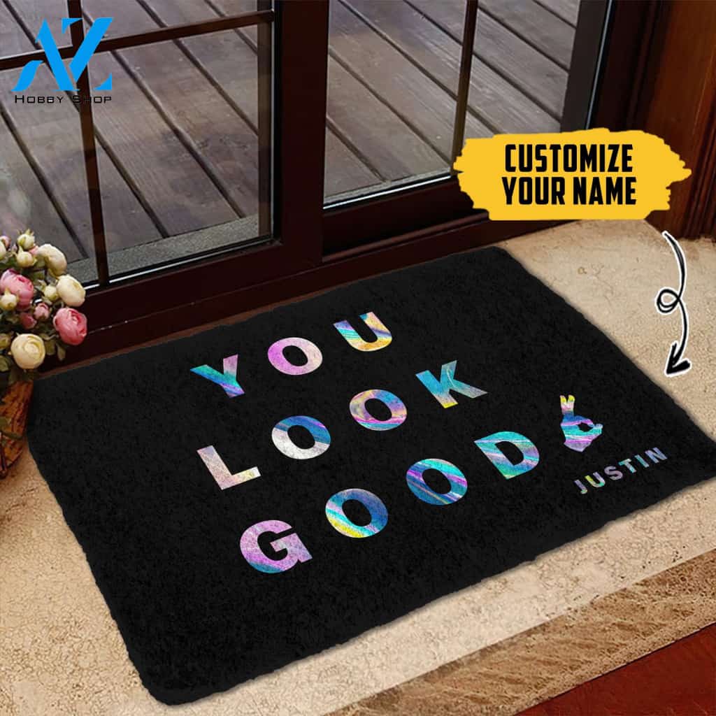 3D You Look Good Holographic Custom Name Doormat | Welcome Mat | House Warming Gift