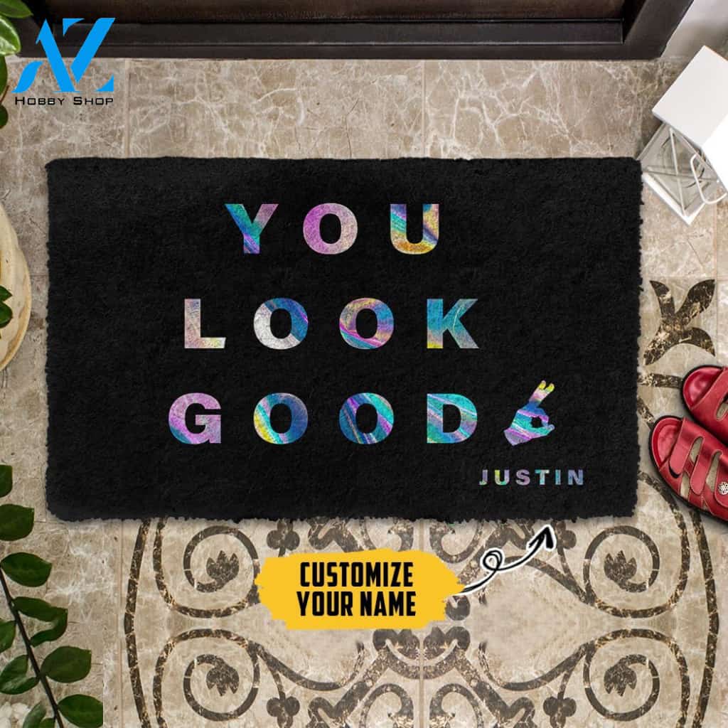 3D You Look Good Holographic Custom Name Doormat | Welcome Mat | House Warming Gift