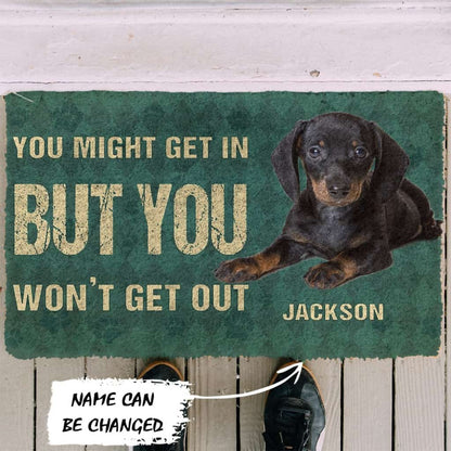 3D You Might Get In But You Wont Get Out Dachshunds Dog Doormat