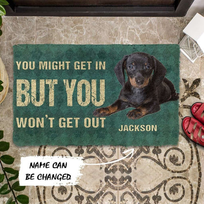 3D You Might Get In But You Wont Get Out Dachshunds Dog Doormat