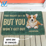 3D You Might Get In But You Wont Get Out Pembroke Welsh Corgis Dog Doormat | Welcome Mat | House Warming Gift
