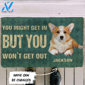 3D You Might Get In But You Wont Get Out Pembroke Welsh Corgis Dog Doormat | Welcome Mat | House Warming Gift