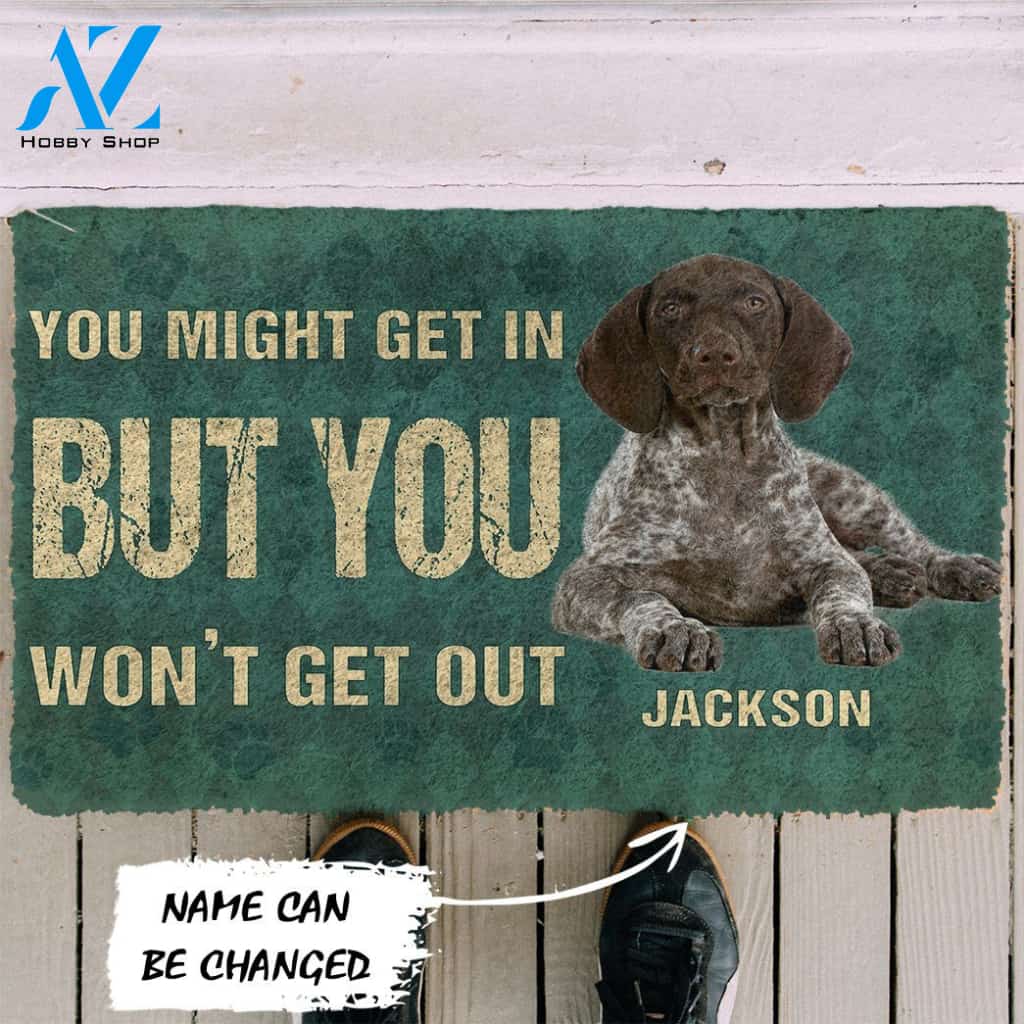 3D You Might Get In But You Wont Get Out Pointers German Shorthaired Dog Doormat | Welcome Mat | House Warming Gift