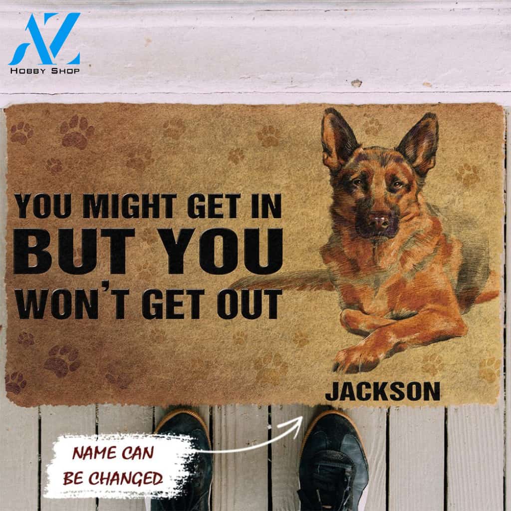3D You Might Get In German Shepherd Custom Name Doormat | Welcome Mat | House Warming Gift
