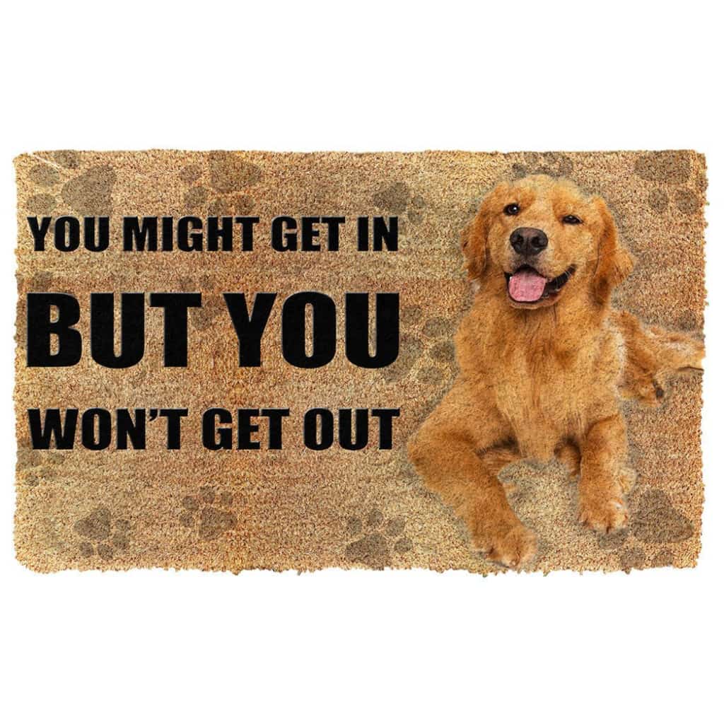 3D You Might Get In Golden Retriever Custom Doormat