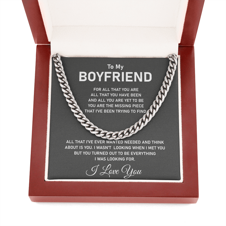 To My Boyfriend Necklace - For al that you are all that you have been Cuban Link Chain Necklace XL007J - TGV