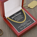 To My Boyfriend Necklace Gift Meeting You Was Fate, Becoming Your Friend Was A Choice,Bu tFalling In Love With You Was Beyond My Control Cuban Link Chain Necklace 015J - TGV