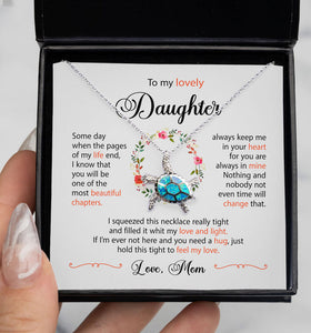 To My Lovely Daughter Granddaughter Necklace Gift - You will be one of the most beautiful chapters Love Knot Necklace, Alluring Beauty Necklace, Turtle Necklace, Sunflower Necklace 355A - TGV