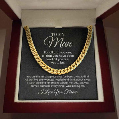 To My Man - For All That You Are - I Love You Forever - Cuban Link Chain Necklace - TGV