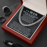 To My Man Necklace I love you for all that you are, all that you have been, and all you are yet to be Cuban Link Chain Necklace 340L - TGV