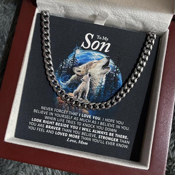 To My Son Necklace From Mom - Look right beside you I always be there Cuban Link Chain Necklace 070A - TGV