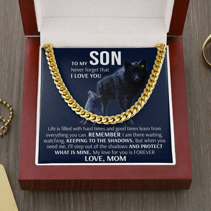 To My Son Necklace Gift From Mom - Wolf Necklace Keeping to the shadow When you need I'll Protect What Is Mine - Cuban Link Chain Necklace 006C - TGV