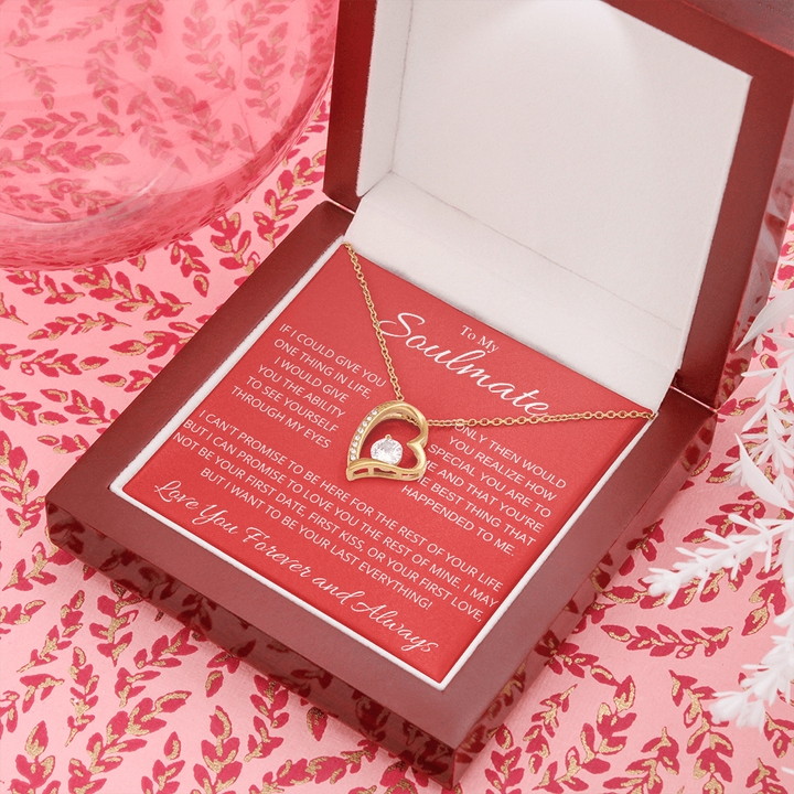 To My Soulmate Necklace - Best Valentines Gift for Wife Girfriend - How Special You Are To Me - You Are The Best Thing That Ever Happended To Me Forever Love Necklace 032D - TGV