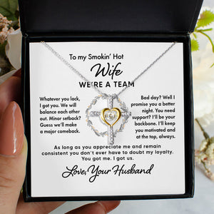To My Wife Soulmate Girlfriend Necklace Gift - You got me and I got us - Custom Love Knot Necklace, Alluring Beauty, Sunflower Necklace Gift 003E - TGV