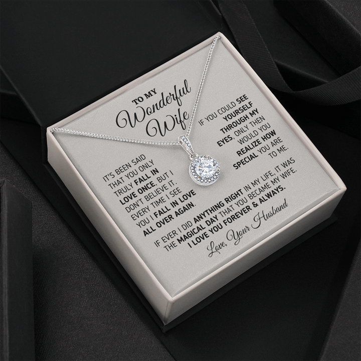 To My Wonderful Wife Eternal Hope Necklace Every Time I See You I fall In Love All Over Again 015O - TGV