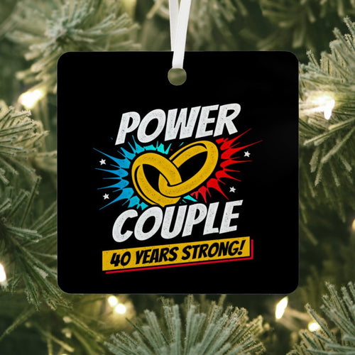 40Th Anniversary Married Couples 40 Years Strong Metal Ornament