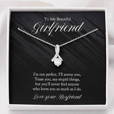 To My Beautiful Girlfriend Necklace, You'll never find anyone who loves you as much as I do, Necklace for Girlfriend, Alluring Beauty Necklace