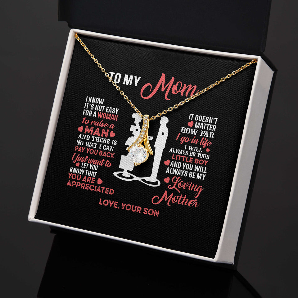 Necklace Gift for Mom - To My Mom You Are Appreciated, Gift Idea for Son, Daughter, Necklace for Birthday, Mother's Day Alluring Beauty Necklace XL052B
