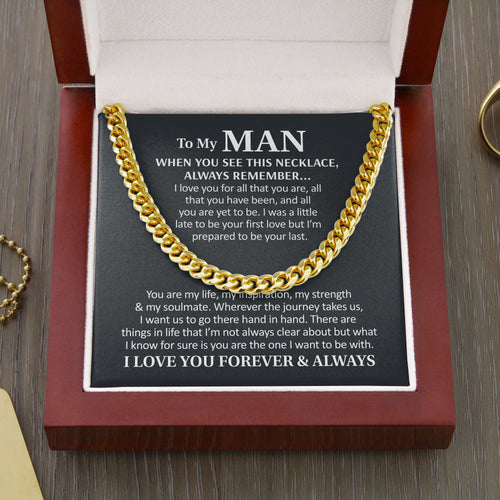 Birthday Gift for Husband, Boyfriend, To My Man Necklace I Love You Forever And Always, Wedding Anniversary, Cuban Link Chain Necklace