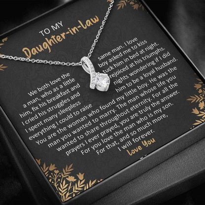To My Daughter-In-Law Necklace - For You Love The Man Who Is My Son - Alluring Necklace