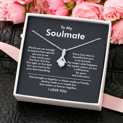 Necklace for My Soulmate - To My Soulmate I will forever be yours and only yours Alluring Beauty Necklace XL051E