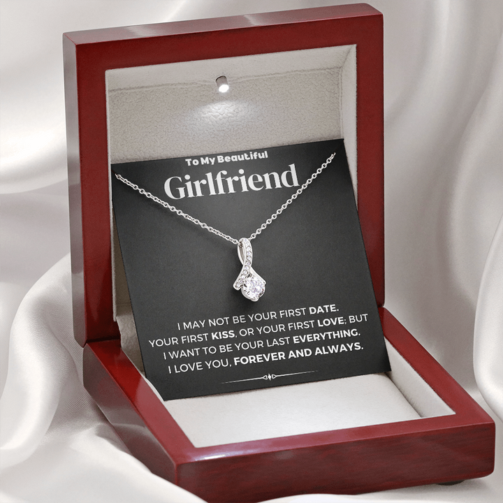 To My Beautiful Girlfriend I Want To Be Your Last Everything Alluring Beauty Necklace XL006E