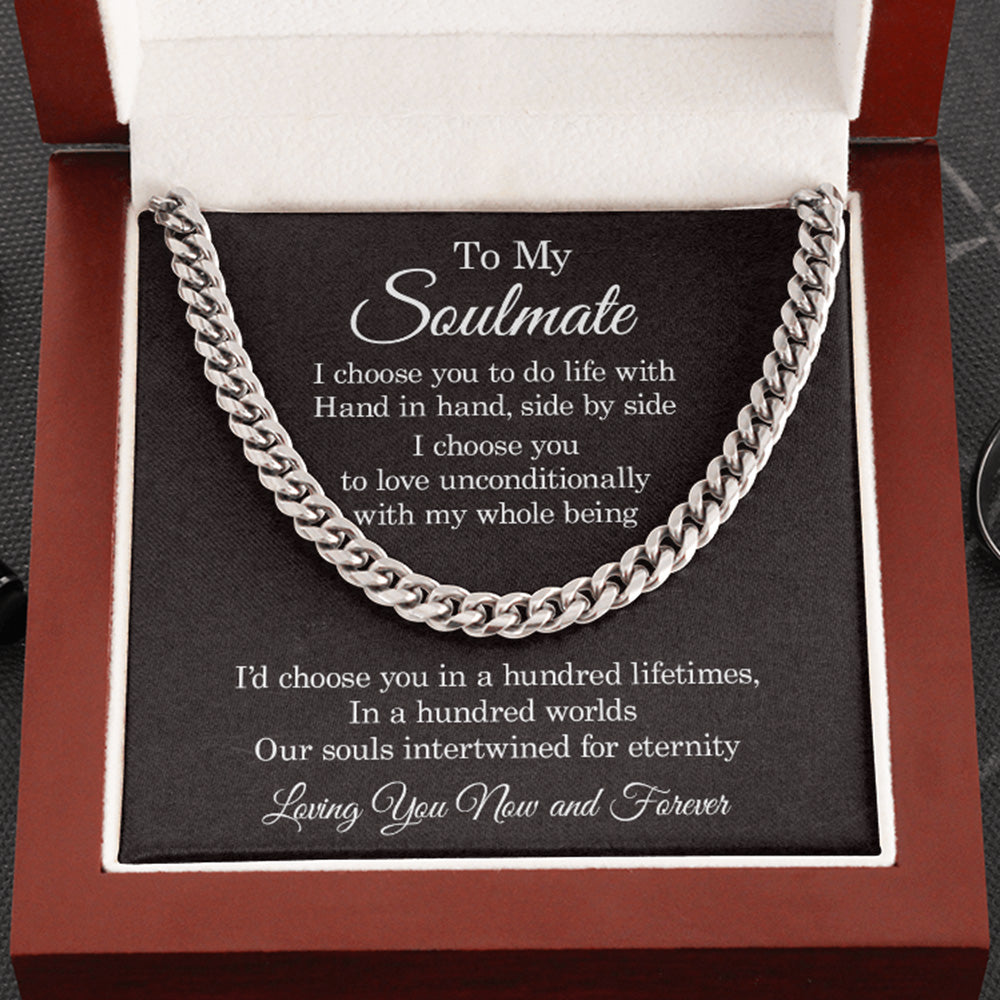 My Soulmate Necklace - I Choose You To Do Life With Hand In Hand, Necklace for Husband, Boyfriend, Gift for Man, Cuband Link Chain Necklace